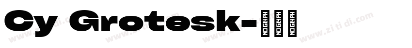 Cy Grotesk字体转换 Cy Grotesk字体转换